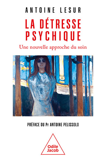Détresse psychique (La) - Une nouvelle approche du soin