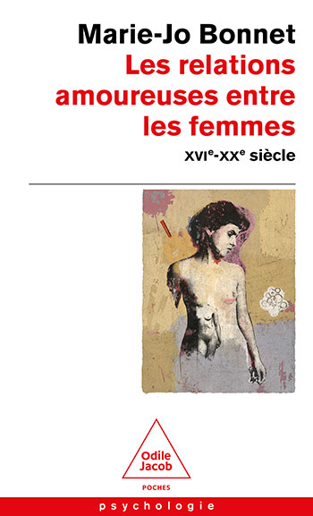 Relations amoureuses entre les femmes (Les) - XVIe-XXe siècle