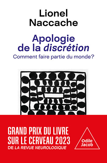 Apologie de la discrétion - Comment faire partie du monde ?