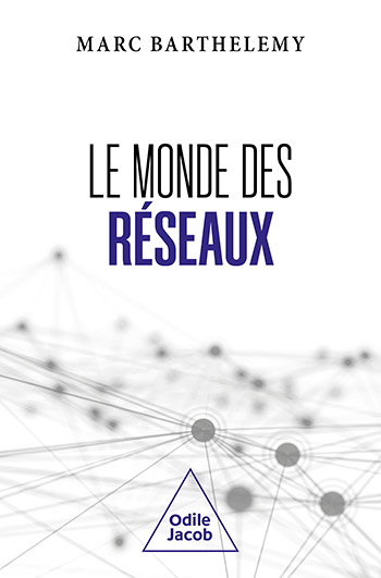 Monde des réseaux (Le)