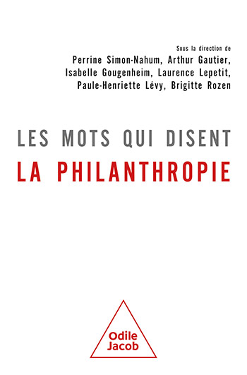 mots qui disent la philanthropie (Les)