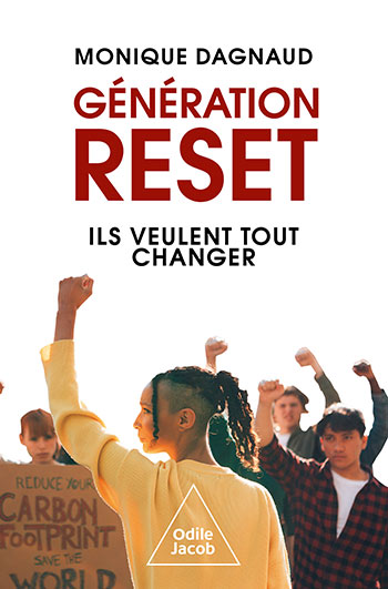 Génération reset - Ils veulent tout changer