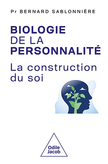 Biologie de la personnalité - La Construction du soi