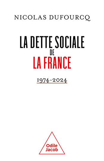 Dette sociale de la France (La) - 1974-2024