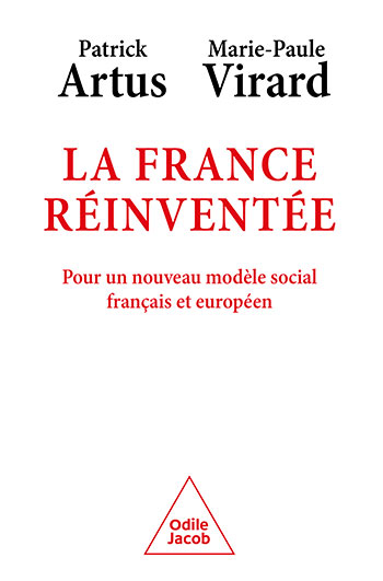 France réinventée (La) - Pour un nouveau modèle social français et européen