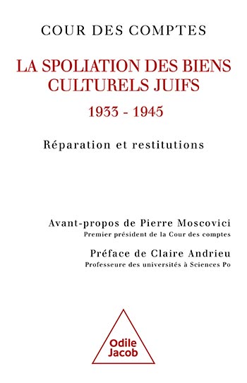 Spoliation des biens culturels juifs, 1933-1945 (La) - Réparation et restitutions