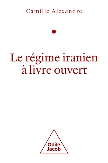 Régime iranien à livre ouvert (Le)