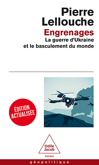 Engrenages - La guerre d’Ukraine et le basculement du monde