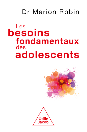 Besoins fondamentaux des adolescents (Les) - L'intelligence des crises
