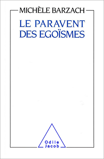 Paravent des égoïsmes (Le)