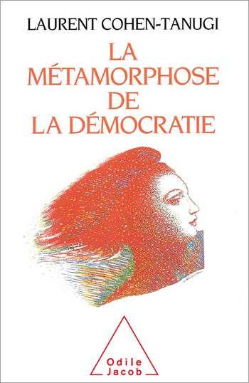 Métamorphose de la démocratie (La)