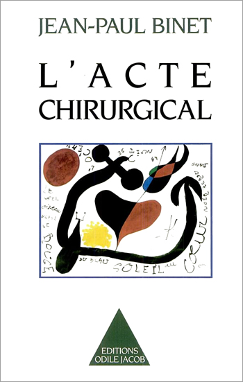 Acte chirurgical (L')