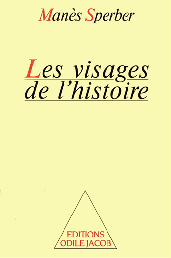Visages de l'histoire (Les)
