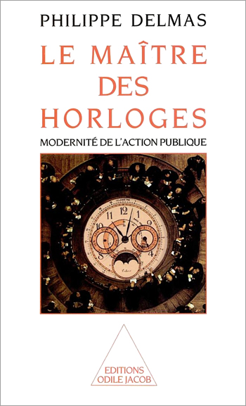 Maître des horloges (Le) - Modernité de l’action publique
