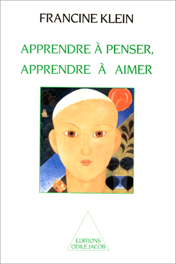 Apprendre à penser, apprendre à aimer
