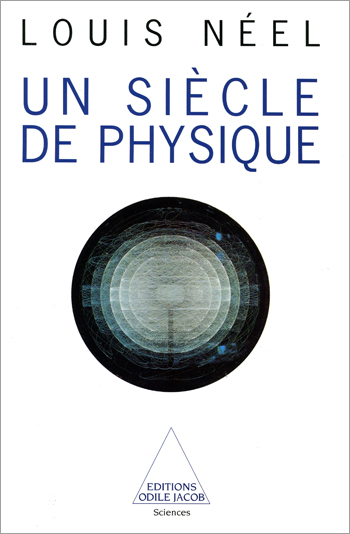 Un siècle de physique