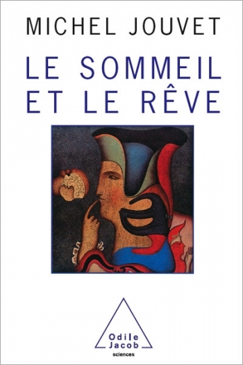 Sommeil et le Rêve (Le)