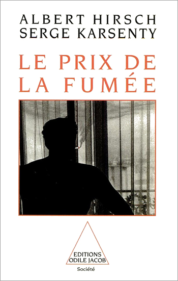 Prix de la fumée (Le)