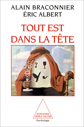 Tout est dans la tête - Émotion, stress, action