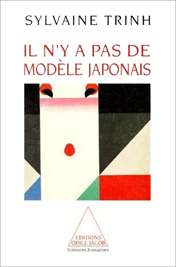 Il n'y a pas de modèle japonais