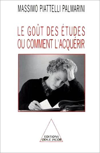 Goût des études (Le) - Ou comment l’acquérir