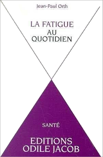 Fatigue au quotidien (La)