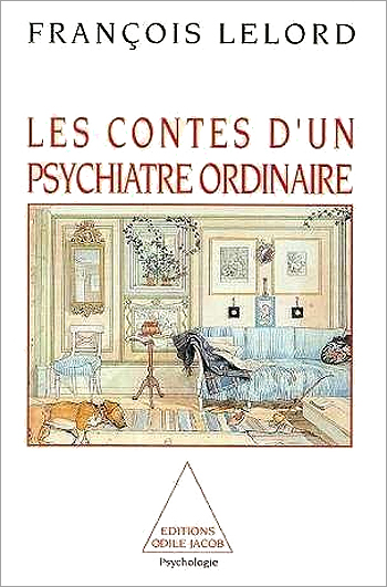 Contes d'un psychiatre ordinaire (Les)