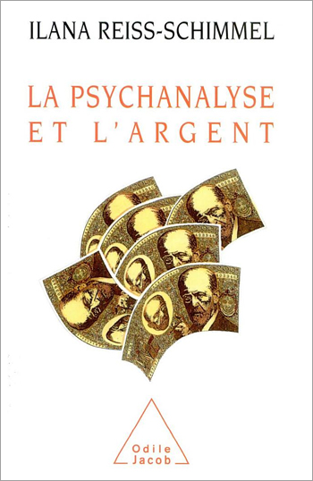 Psychanalyse et l'Argent (La)