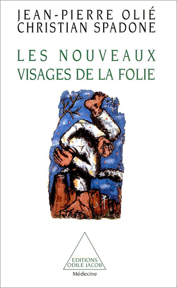 Nouveaux Visages de la folie (Les)