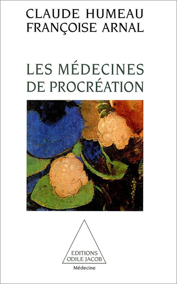 Médecines de procréation (Les)