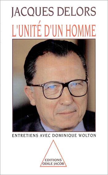 Unité d'un homme (L') - Entretiens avec Dominique Wolton