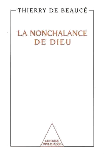 Nonchalance de Dieu (La)