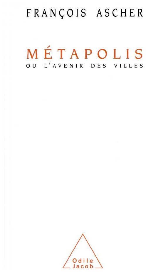 Métapolis - Ou l’avenir des villes