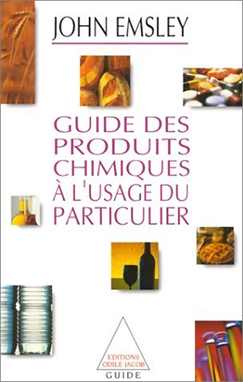 Guide des produits chimiques à l'usage du particulier (Le)