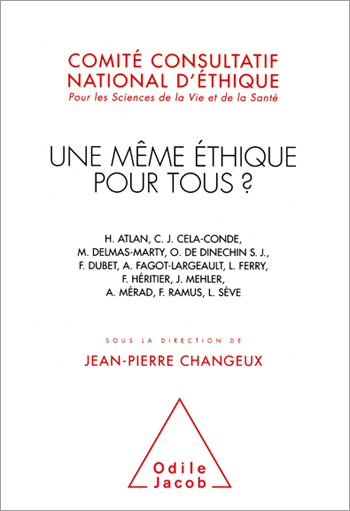 Une même éthique pour tous ?