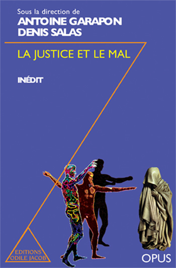 Justice et le Mal (La)