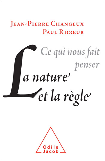 Nature et la Règle (La) - Ce qui nous fait penser