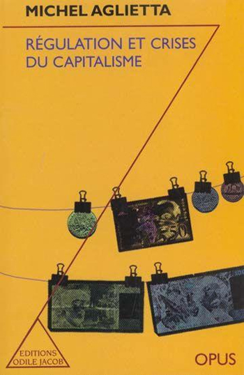 Régulation et Crises du capitalisme