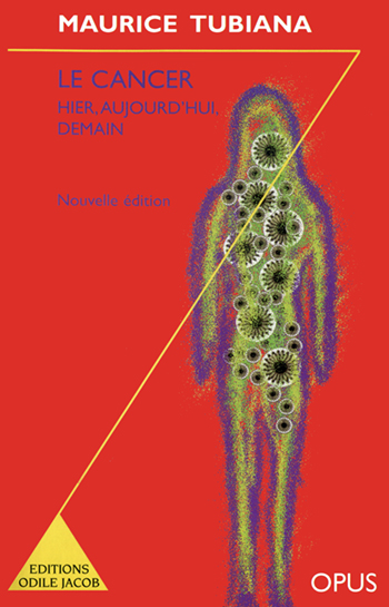 Cancer, hier, aujourd'hui, demain (Le)