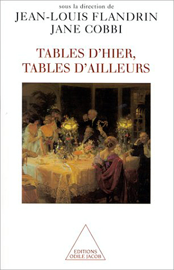 Tables d'hier, Tables d'ailleurs