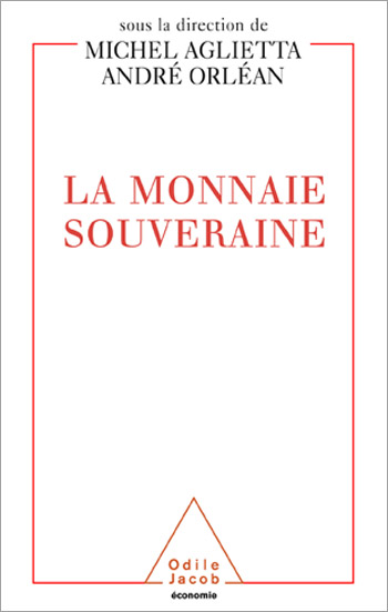 Monnaie souveraine (La)