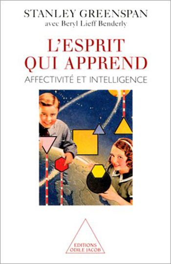Esprit qui apprend (L') - Affectivité et intelligence