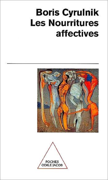 Nourritures affectives (Les)