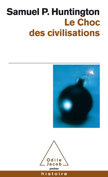 Choc des civilisations (Le) - Nouvelle édition 2021