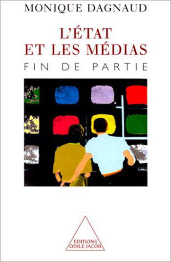 État et les Médias (L') - Fin de partie