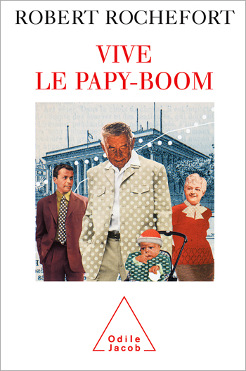Vive le papy-boom