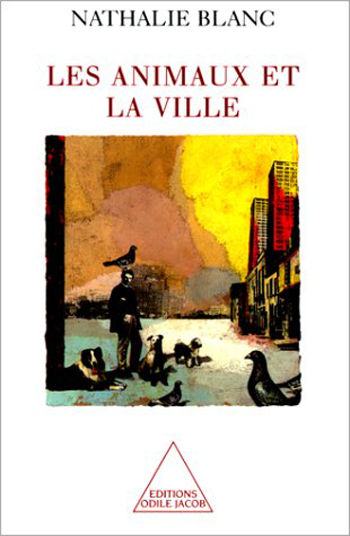 Animaux et la Ville (Les)