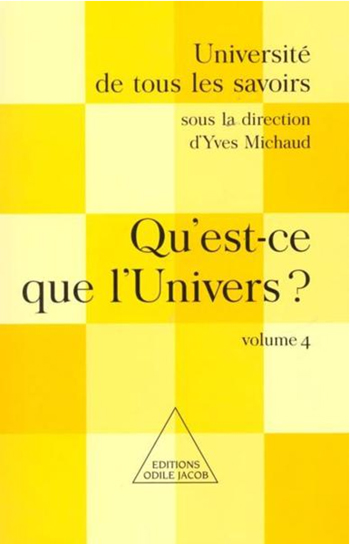 Qu'est-ce que l'Univers ? - (Volume 4)