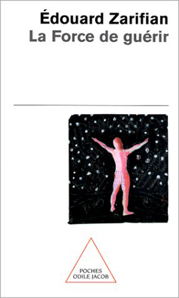 Force de guérir (La)