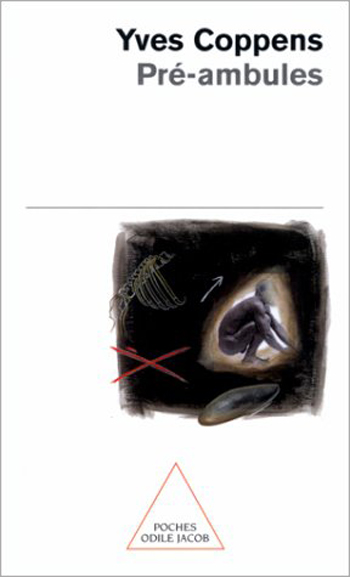 Pré-ambules - Les premiers pas de l'Homme